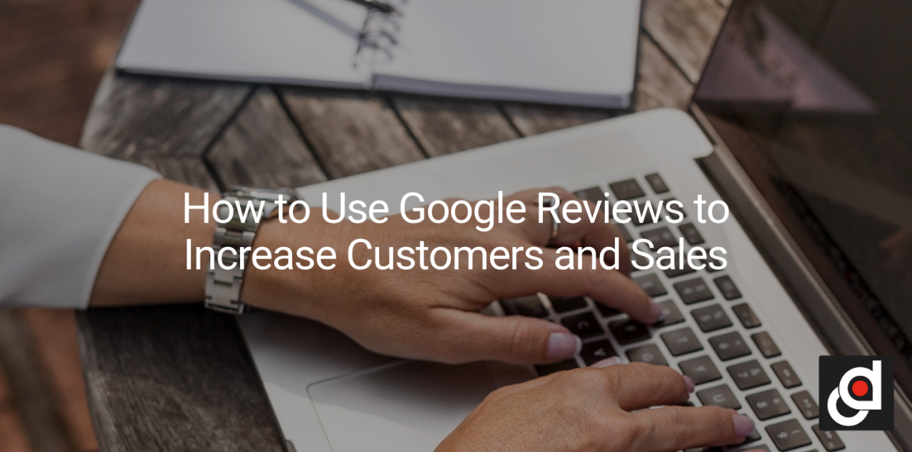 Leveraging Reviews for More Sales