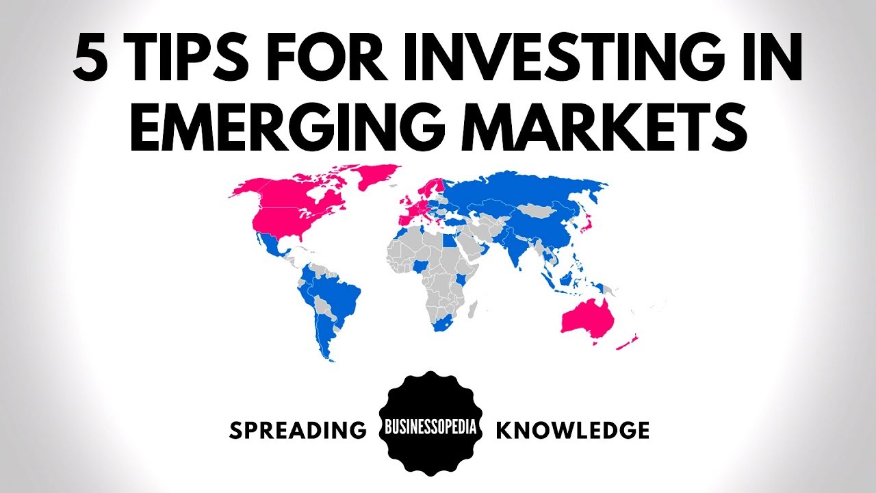 Investing in Emerging Markets