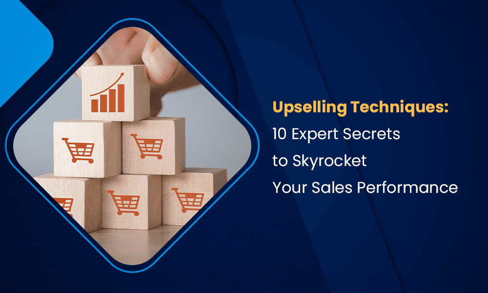 How to Upsell Effectively